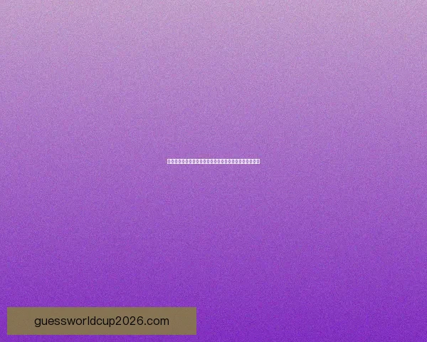 世界杯竞猜在线平台带你畅享全球赛事实时分析与精彩预测