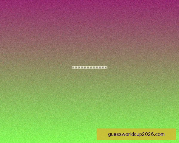 世界杯竞猜投注攻略：如何预测赛果并提高投注成功率