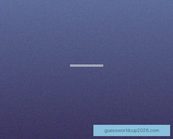 世界杯精彩对决胜负预测全攻略助你精准竞猜赢大奖