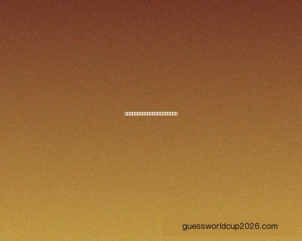 世界杯赛事全解析与胜负趋势深度竞猜预测指南 世界杯赛事全解析与胜负趋势深度竞猜预测指南